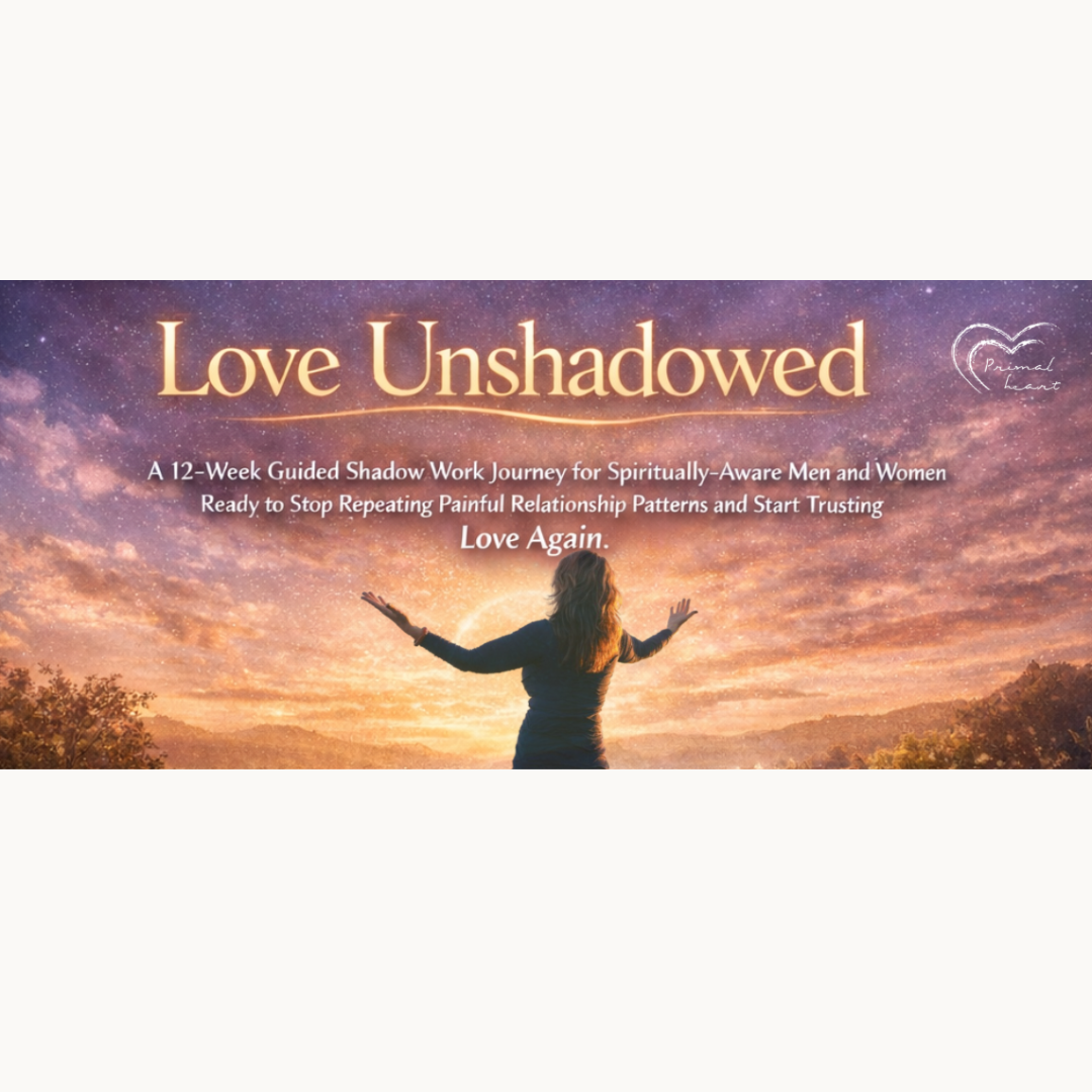 Love Unshadowed